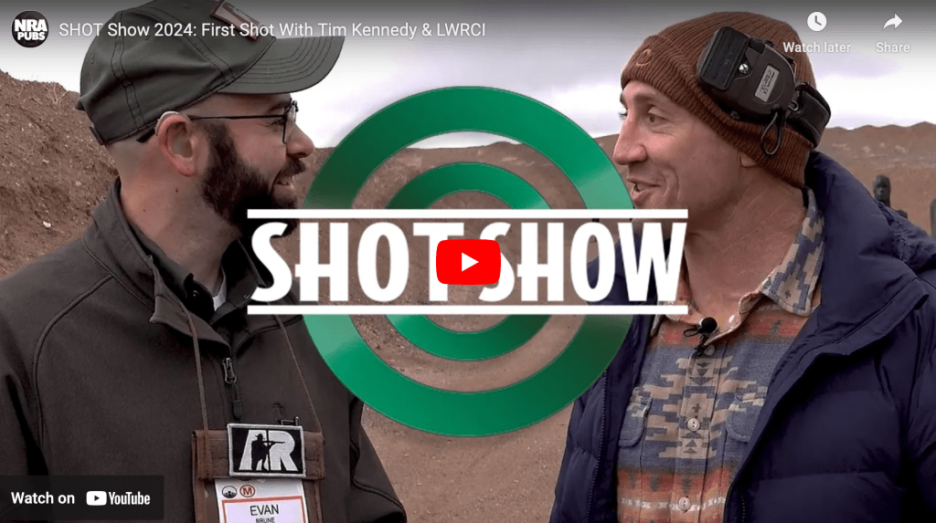 SHOT Show 2024: First Shot With Tim Kennedy & LWRCI&nbsp;(Video)